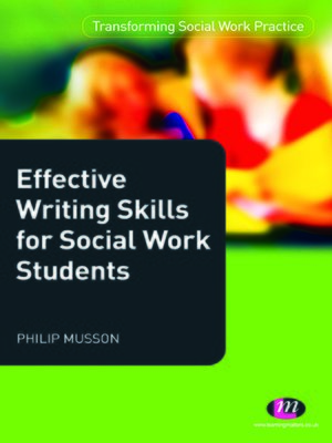 cover image of Effective Writing Skills for Social Work Students